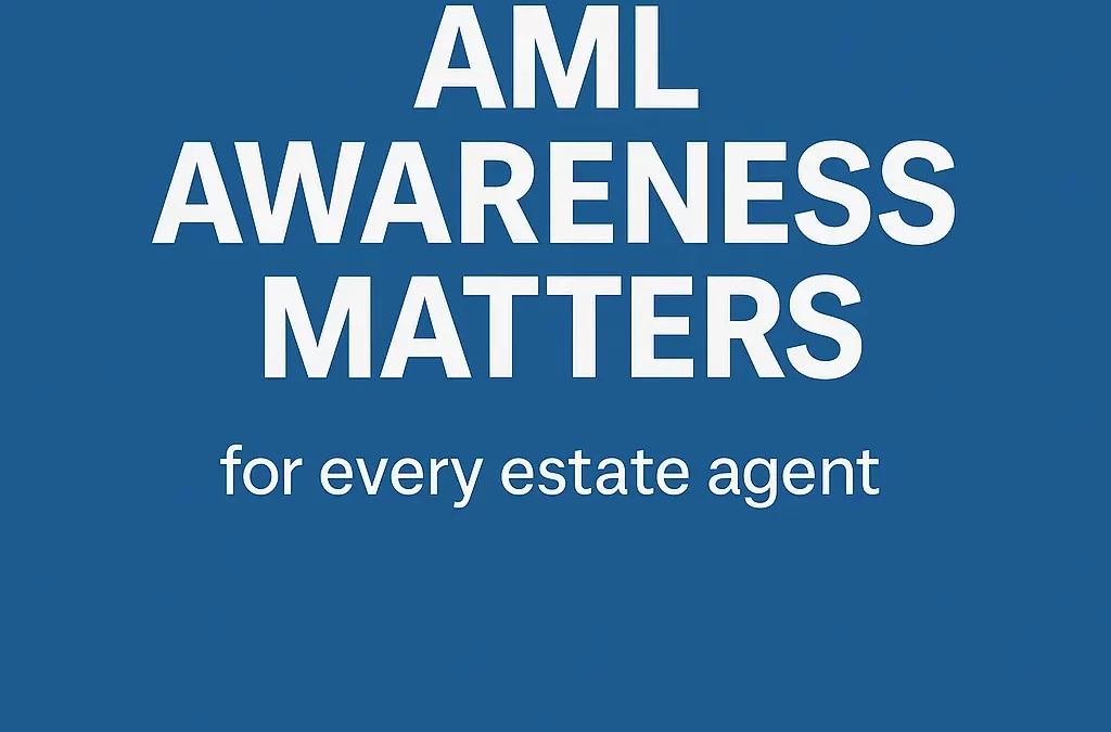 Why AML Awareness Matters for Every Estate Agent